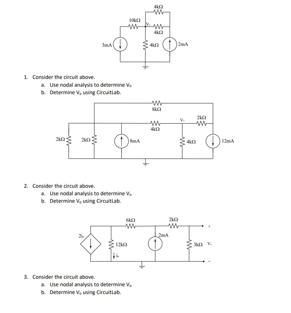 Solved 1. Consider the circuit above. a. Use nodal analysis | Chegg.com