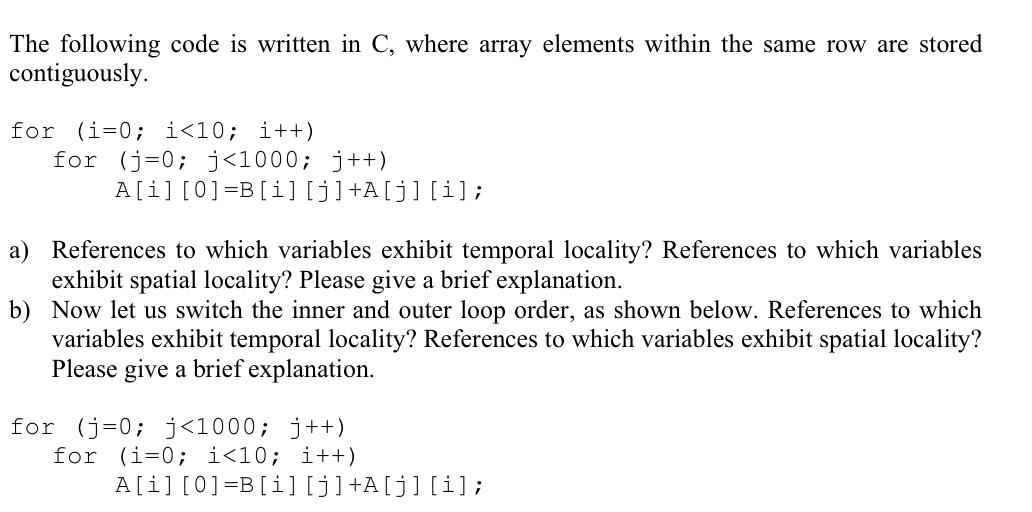 Solved The following code is written in C, where array | Chegg.com