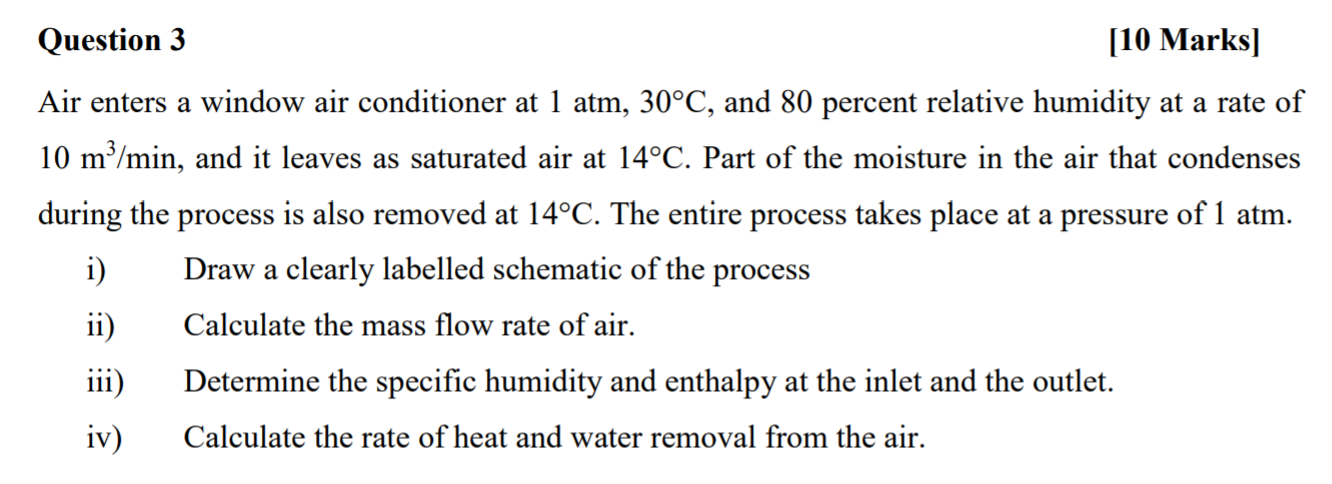 Solved Question 3 [10 Marks Air enters a window air | Chegg.com