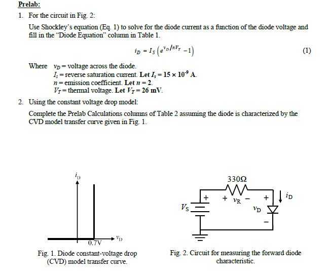 Solved Prelab 1. For the circuit in Fig. 2 Use Shockley's