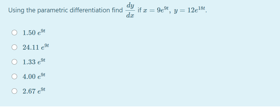 Solved Using the parametric differentiation find dy if x = | Chegg.com