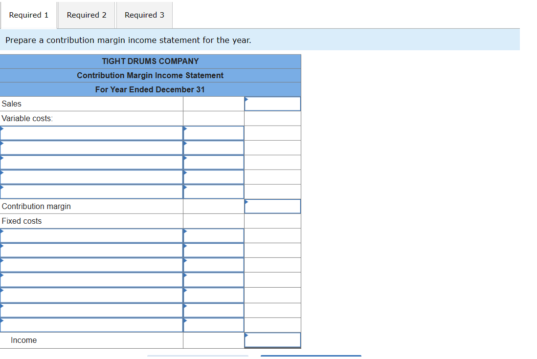 Solved Prepare a contribution margin income statement for | Chegg.com