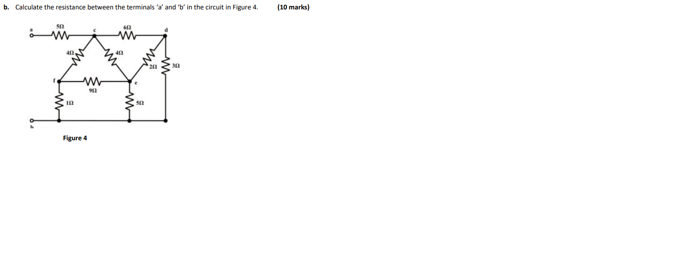 Solved B. Calculate The Resistance Between The Terminals 'a' | Chegg.com