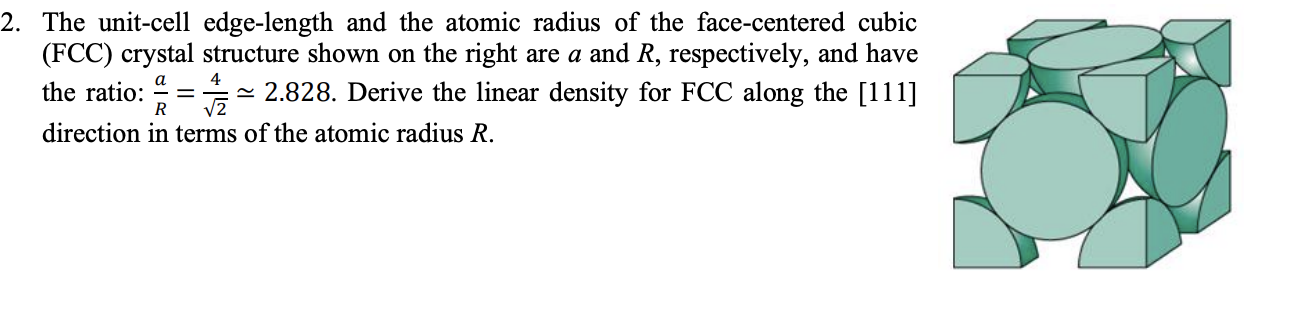 Solved 2. The unit-cell edge-length and the atomic radius of | Chegg.com