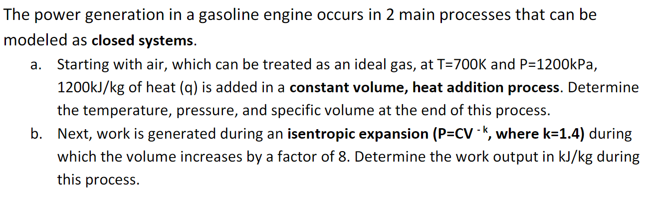 Solved The power generation in a gasoline engine occurs in 2 | Chegg.com