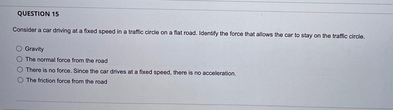 Solved QUESTION 15 Consider a car driving at a fixed speed | Chegg.com