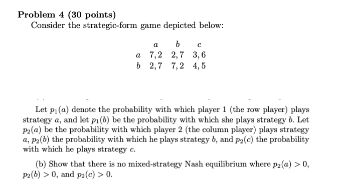 Solved Problem 4 (30 Points) Consider The Strategic-form | Chegg.com