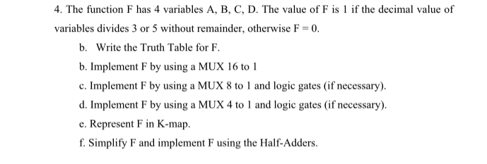 Solved 4. The function F has 4 variables A, B, C, D. The | Chegg.com