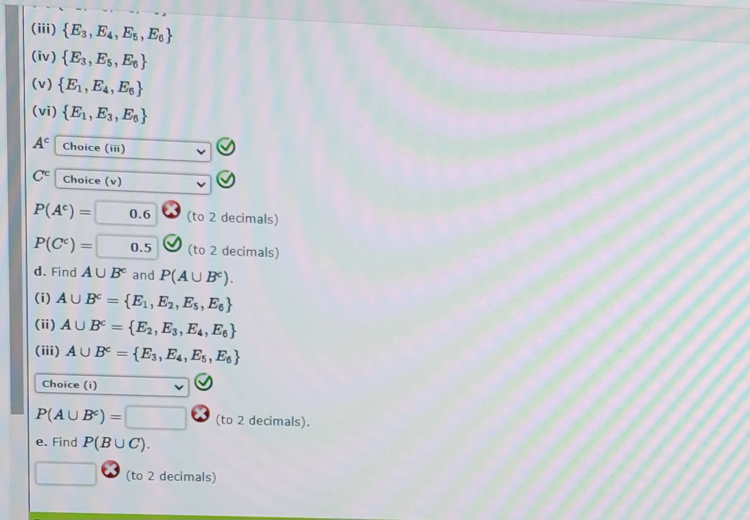 Solved (iii) {E3,E4,E5,E6} (iv) {E3,E5,E6} (v) {E1,E4,E6} | Chegg.com