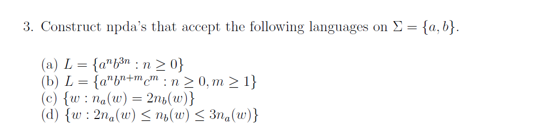 Solved 3. Construct Npda’s That Accept The Following | Chegg.com