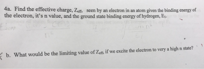 Find the effective charge, Z_eff, seen by an electron | Chegg.com