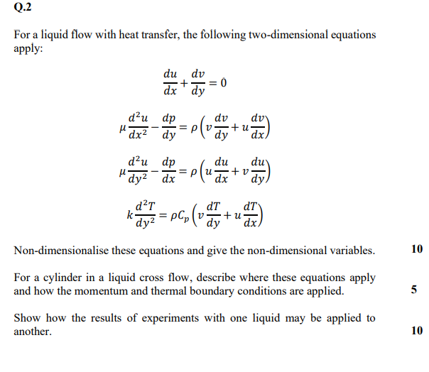 Solved Q.2 For a liquid flow with heat transfer, the | Chegg.com