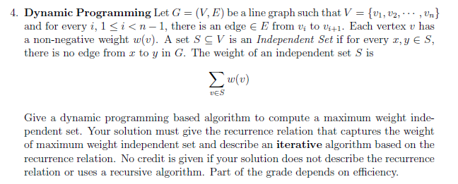 4 Dynamic Programming Let G V E Be A Line Grap Chegg Com