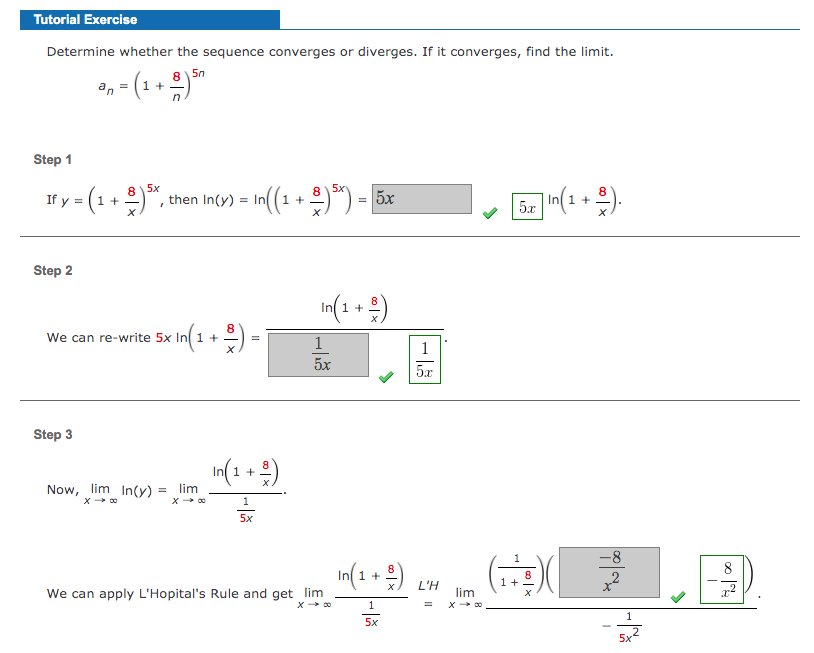 Solved Determine the limit of the sequence. an=e4n/(5n+9)