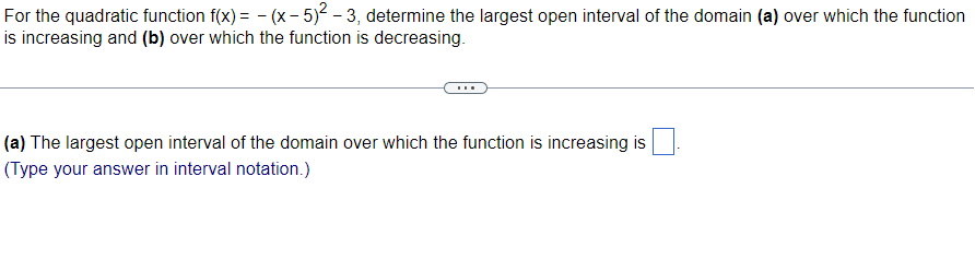 Solved For the quadratic function f(x)=−(x−5)2−3, determine | Chegg.com