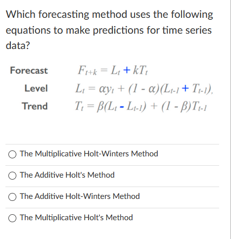Solved Which forecasting method uses the following equations | Chegg.com