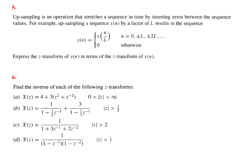 Solved 5- Up-sampling is an operation that stretches a | Chegg.com