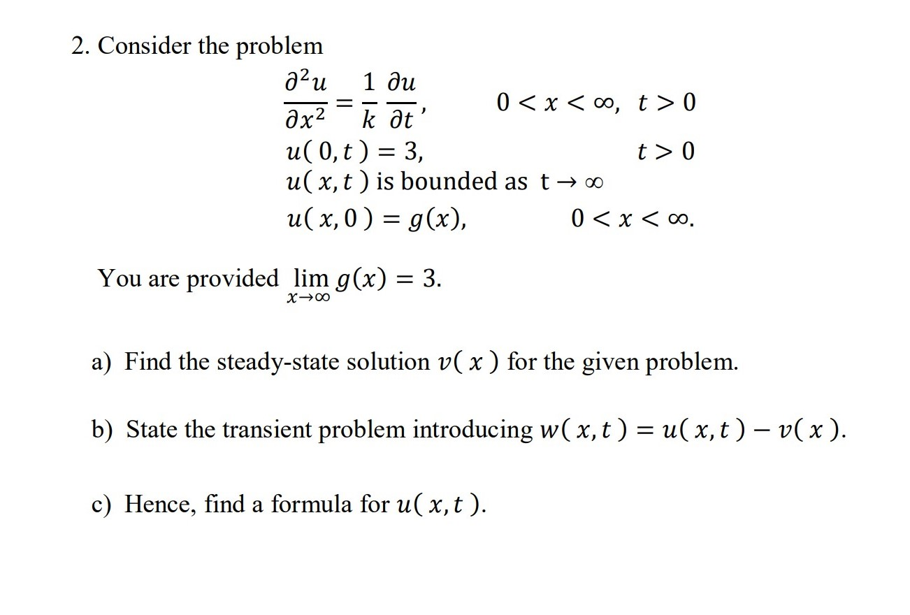 Solved 2 Consider The Problem u 1 Du An2 7 0 X 0 Chegg Com