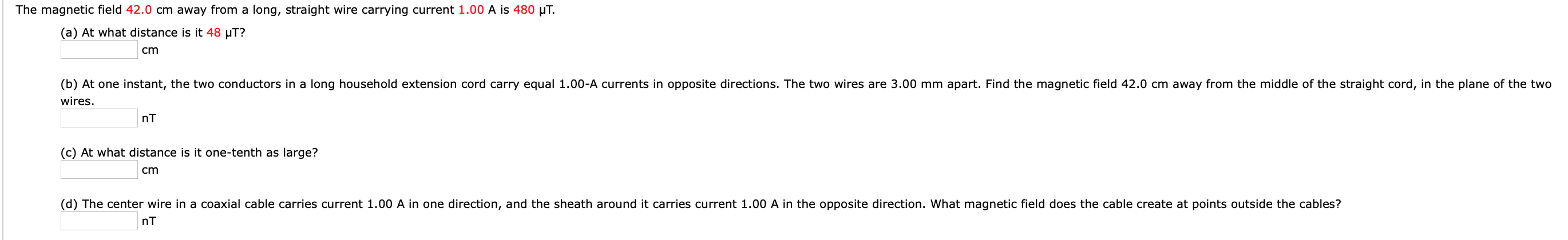 Solved The magnetic field 42.0 cm away from a long, straight | Chegg.com