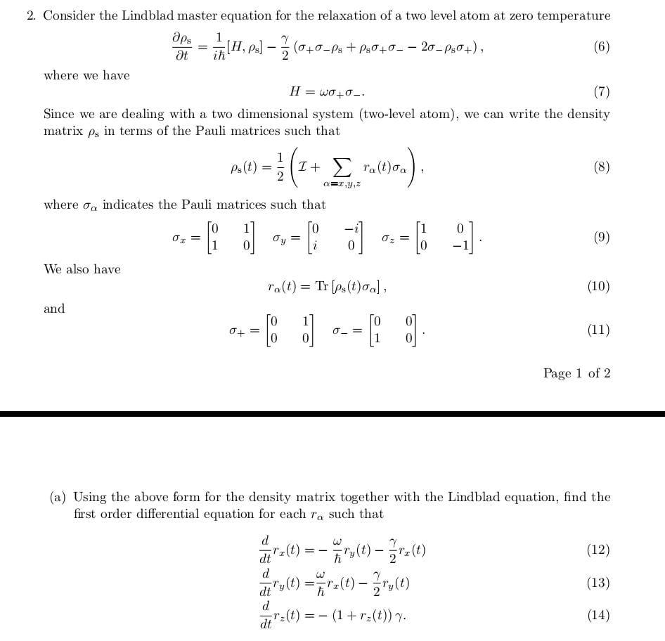 Solved 2. Consider the Lindblad master equation for the | Chegg.com