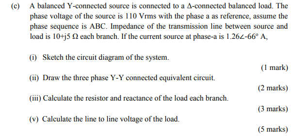Solved (c) A balanced Y-connected source is connected to a | Chegg.com