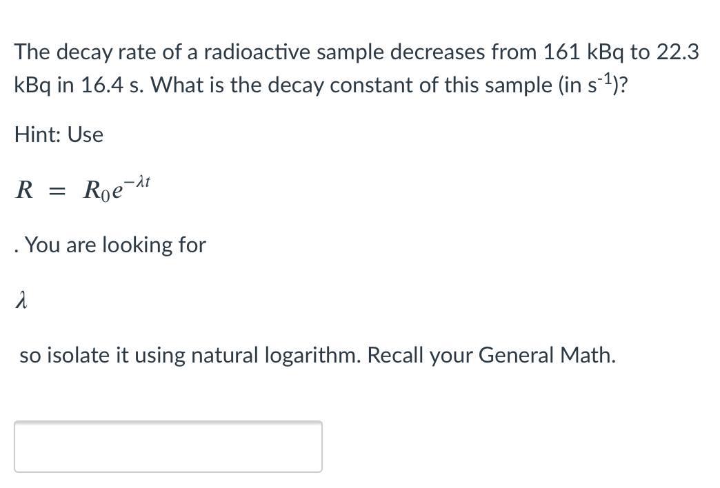 Solved The decay rate of a radioactive sample decreases from | Chegg.com