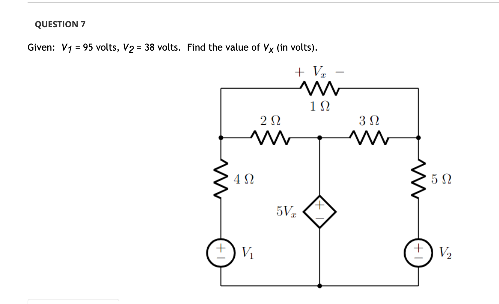 Solved Given: V1=95 volts, V2=38 volts. Find the value of VX | Chegg.com