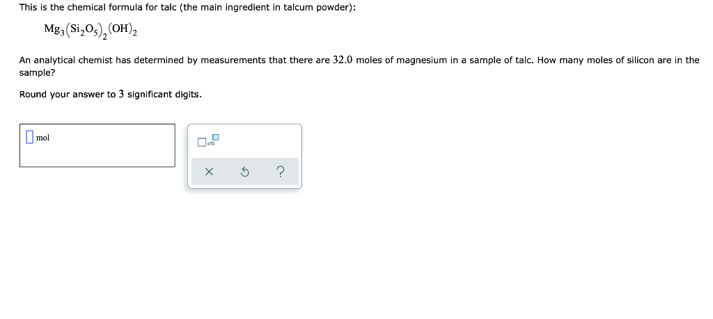 Solved This is the chemical formula for talc (the main | Chegg.com