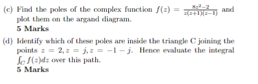 Solved (c) Find the poles of the complex function | Chegg.com
