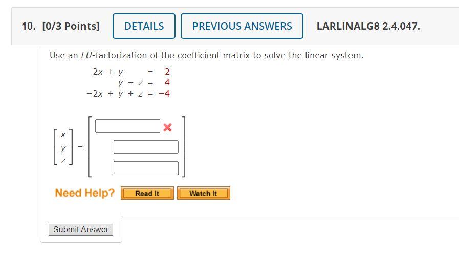 Solved 10. [0/3 Points] DETAILS PREVIOUS ANSWERS LARLINALG8 | Chegg.com