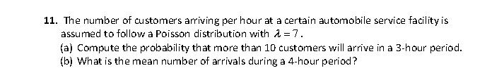 Solved 1. The number of customers arriving per hour at a | Chegg.com