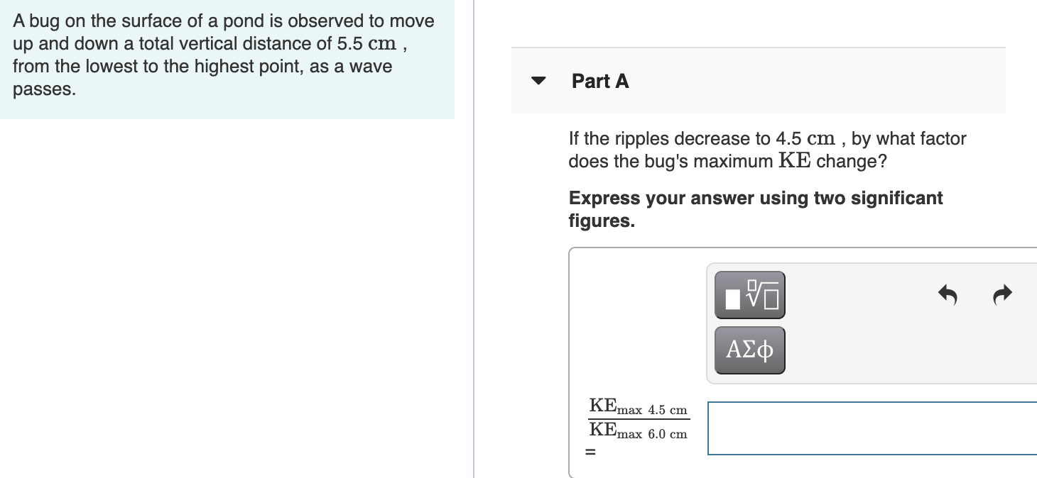 Solved A Bug On The Surface Of A Pond Is Observed To Move Up Chegg Com