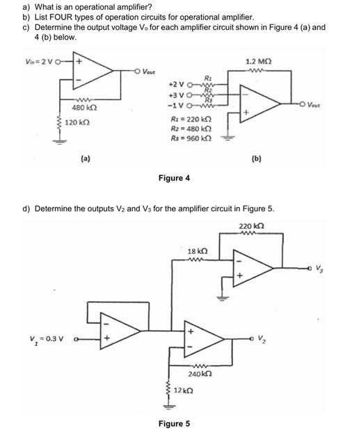 Solved A) What Is An Operational Amplifier? B) List FOUR | Chegg.com