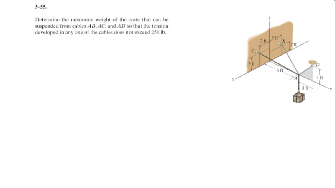 solved-3-55-determine-the-maximum-weight-of-the-crate-that-chegg