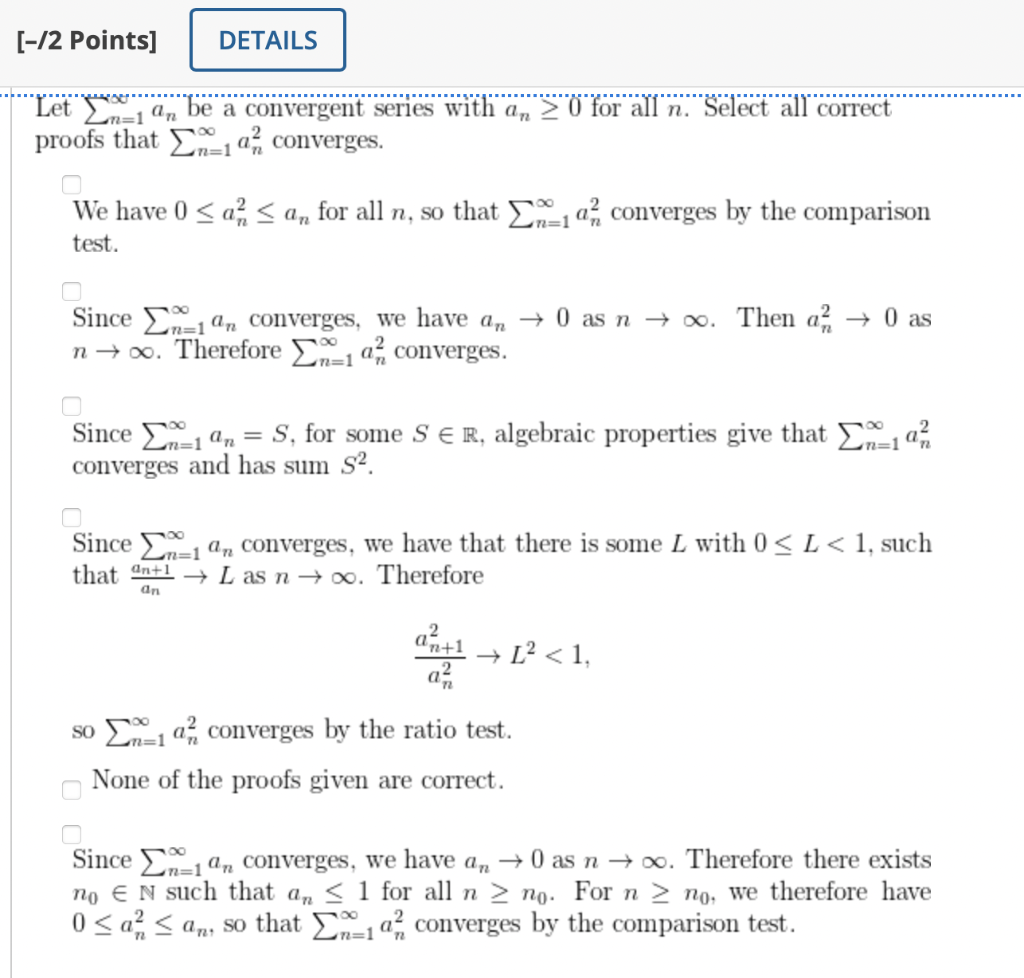 Solved [-/2 Points] DETAILS Let 2*1 an be a convergent | Chegg.com