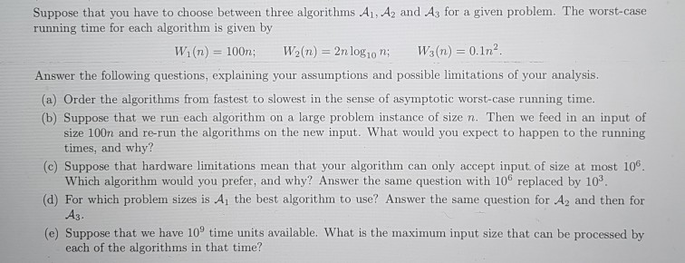 Solved Suppose that you have to choose between three | Chegg.com