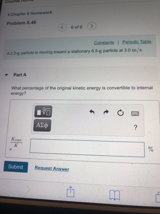 Solved Course HUM Chapter 6 Homework Problem 6.46 Constants | Chegg.com