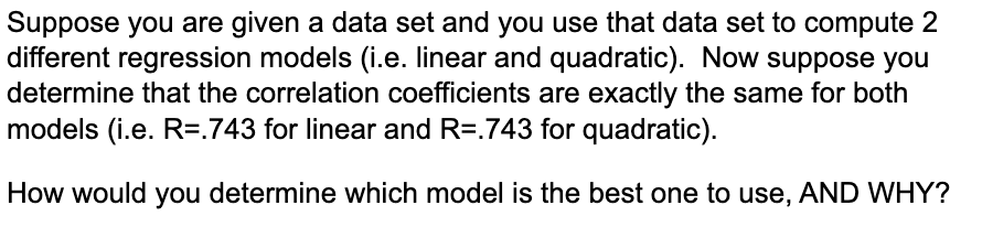 Suppose you are given a data set and you use that | Chegg.com