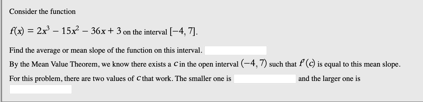 Solved Consider the function f(x) = 2x3 – 15x2 – 36x + 3 on | Chegg.com