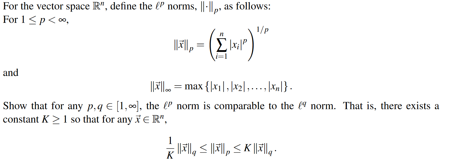 Solved For the vector space R”, define the lp norms, ||.ll | Chegg.com