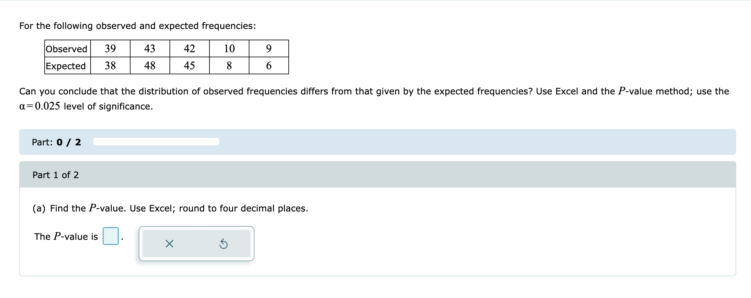 Solved For The Following Observed And Expected Frequencies: | Chegg.com