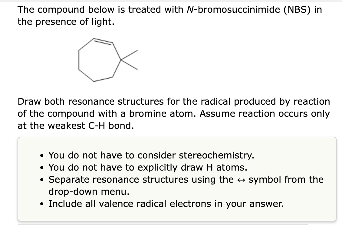 Solved The compound below is treated with N-bromosuccinimide | Chegg.com