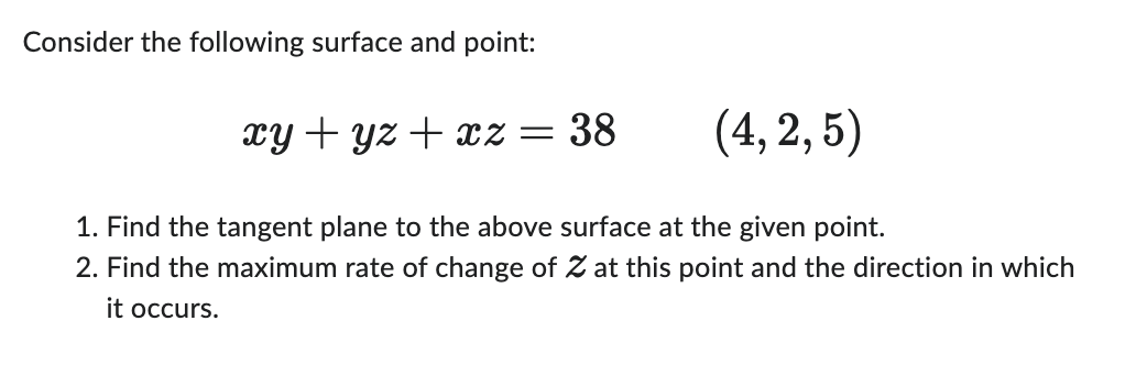 Solved Consider the following surface and point: | Chegg.com