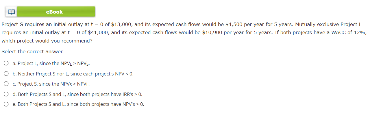Solved eBook Project S requires an initial outlay at t = 0 | Chegg.com