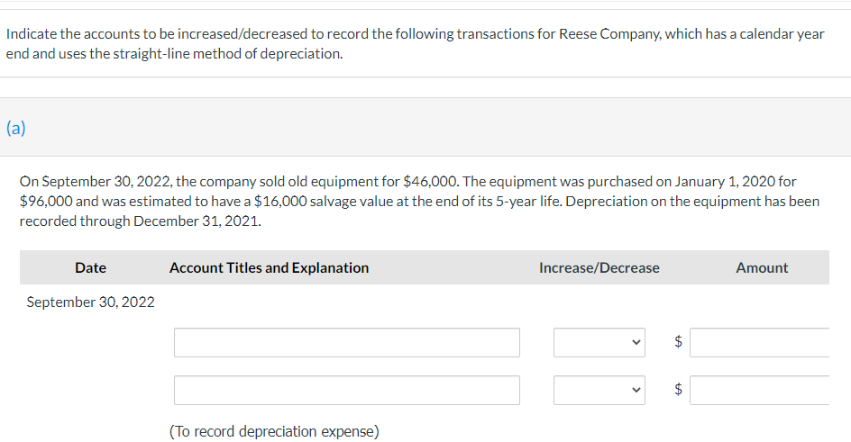 Solved Indicate the accounts to be increased/decreased to | Chegg.com