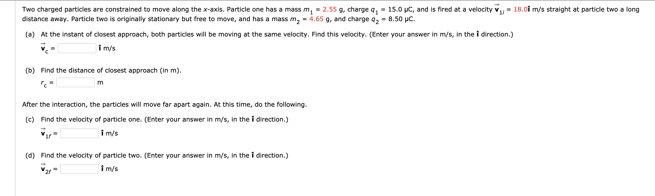 Solved Two Charged Particles Are Constrained To Move Alon Chegg Com