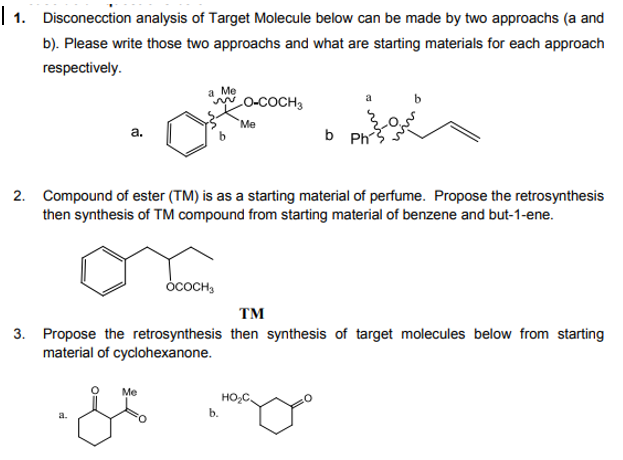 Solved 1. Disconnection analysis of Target Molecule below | Chegg.com