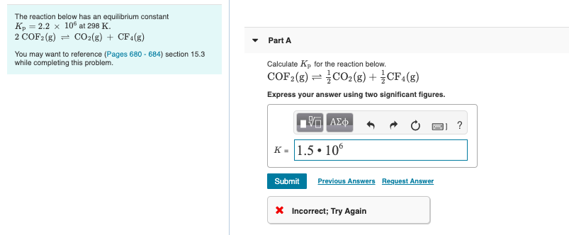 Solved The reaction below has an equilibrium constant Kp = | Chegg.com