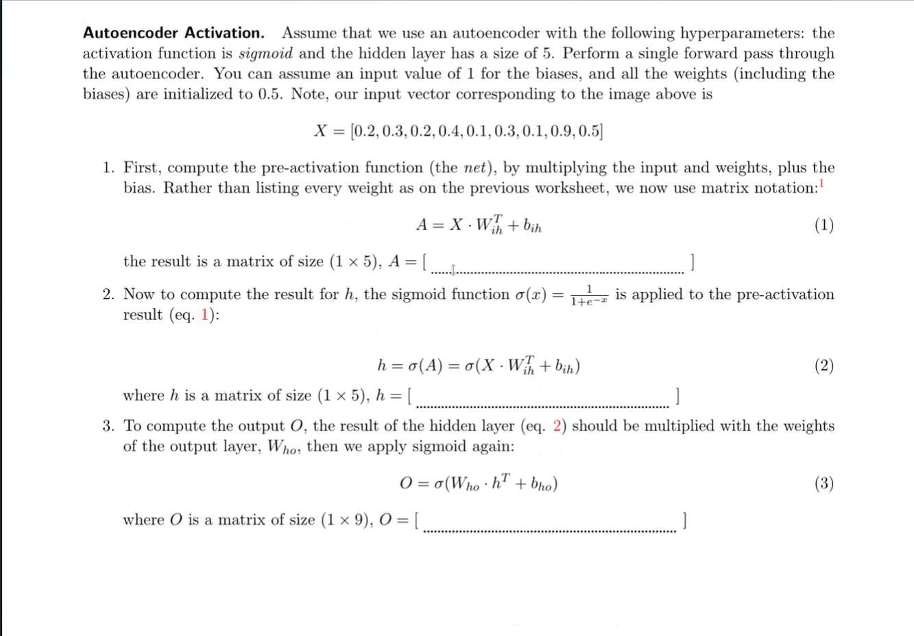 Solved Autoencoder Activation. Assume that we use an | Chegg.com