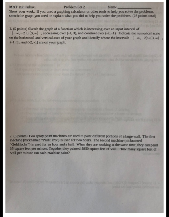 Solved Problem Set 2 MAT 117 Online Show Your Work. If You | Chegg.com